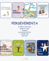 8 Cărți ilustrate pentru copii despre Perseverență și Urmărirea visurilor