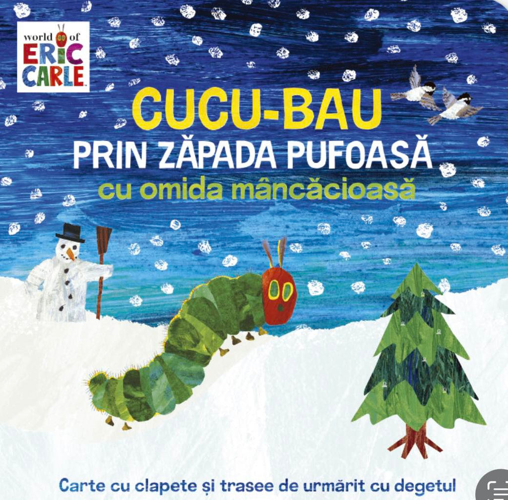 Cucu-bau prin zăpada pufoasă cu omida mâncăcioasă