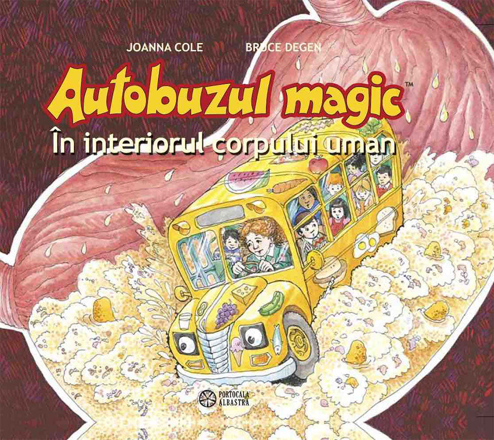 Autobuzul magic. În interiorul corpului uman.