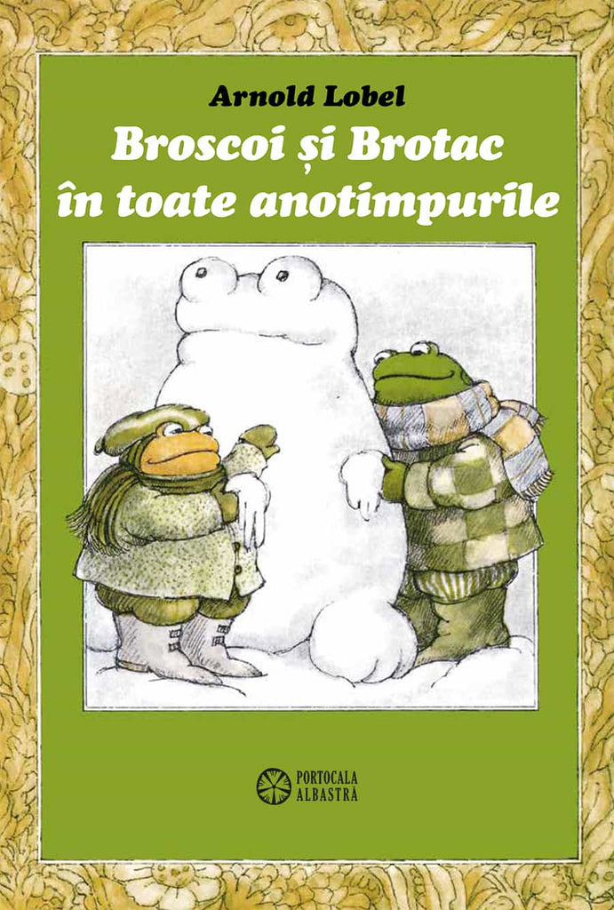 Broscoi și Brotac în toate anotimpurile