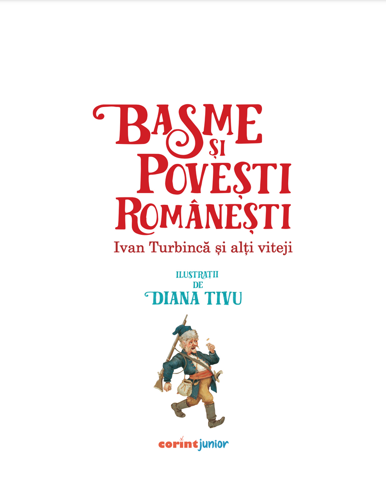 Basme și povești românești. Ivan Turbincă și alți viteji