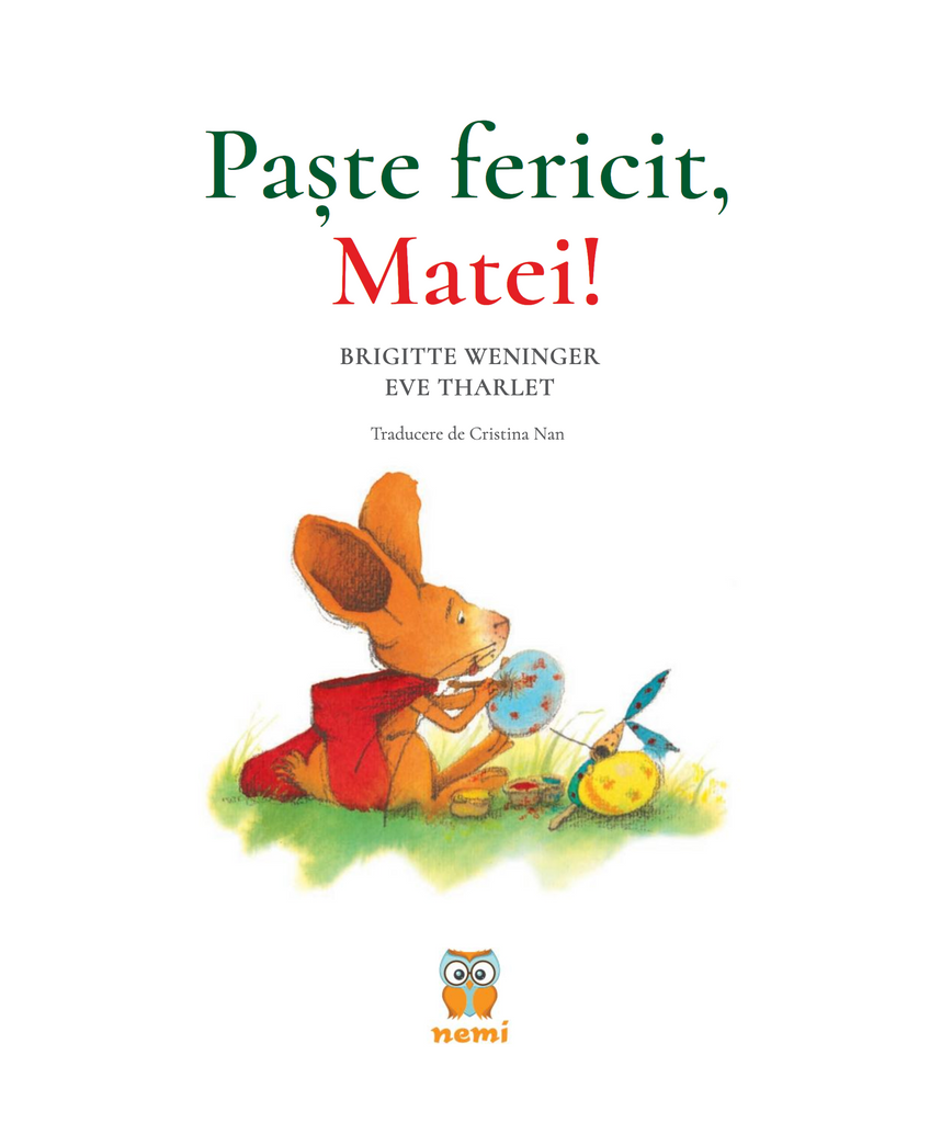 Paște fericit, Matei!