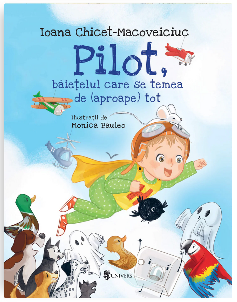 Pilot, băieţelul care se temea de (aproape) tot