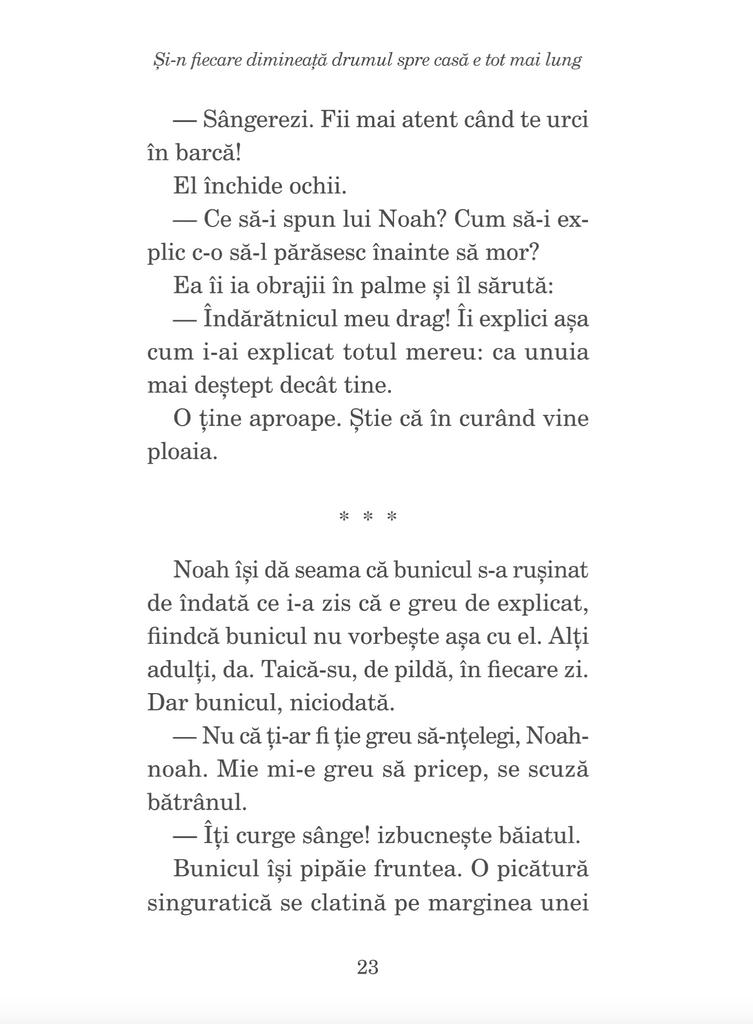 Și-n fiecare dimineață drumul spre casă e tot mai lung