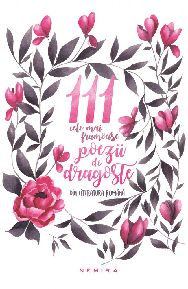 111 cele mai frumoase poezii de dragoste din literatura română - Librăria lui Andrei