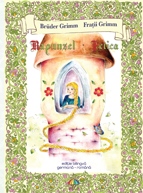 Rapunzel - Fetica - ediție bilingvă germană-română
