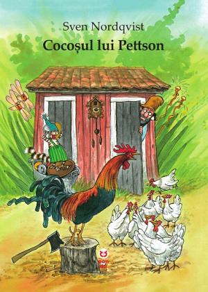 Cocoșul lui Pettson (Seria "Pettson și Findus") - Librăria lui Andrei