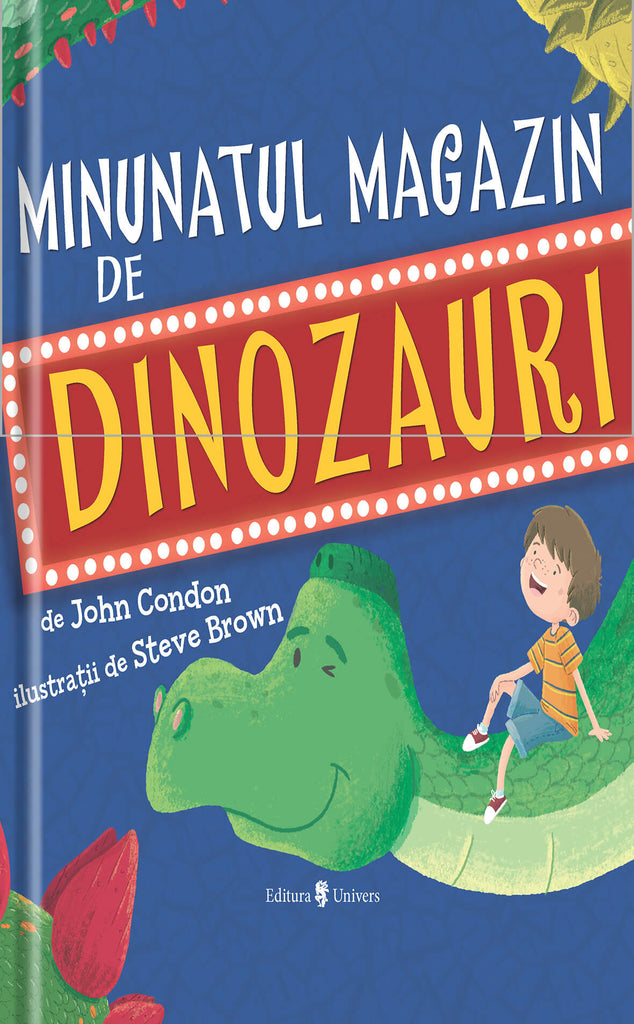 Minunatul magazin de dinozauri - Librăria lui Andrei