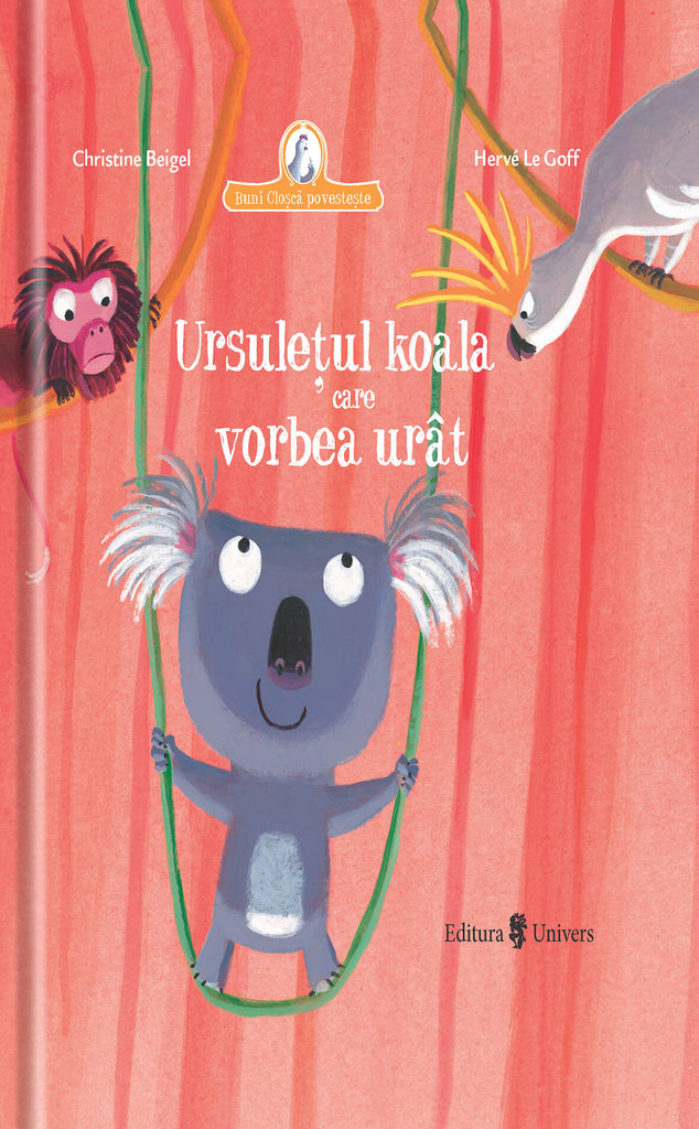 Ursulețul koala care vorbea urât - Librăria lui Andrei