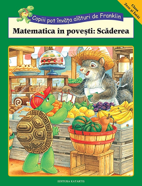 Matematica în povești: Scăderea - Librăria lui Andrei