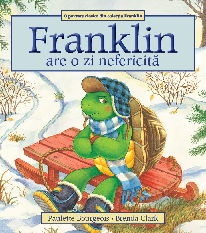 Franklin are o zi nefericită - Librăria lui Andrei