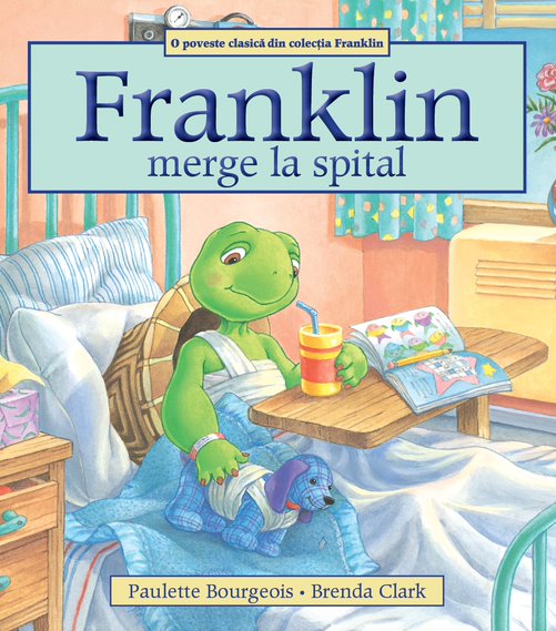 Franklin merge la spital - Librăria lui Andrei