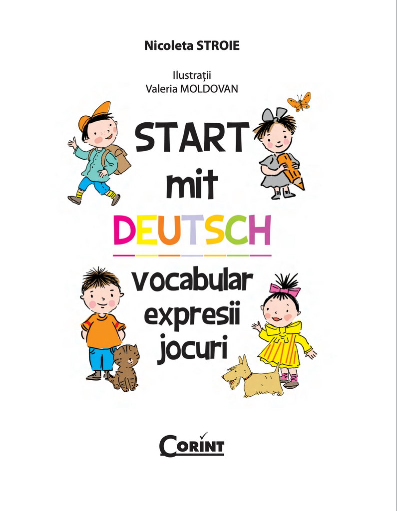 Start mit Deutch. Vocabular, expresii, jocuri - Librăria lui Andrei