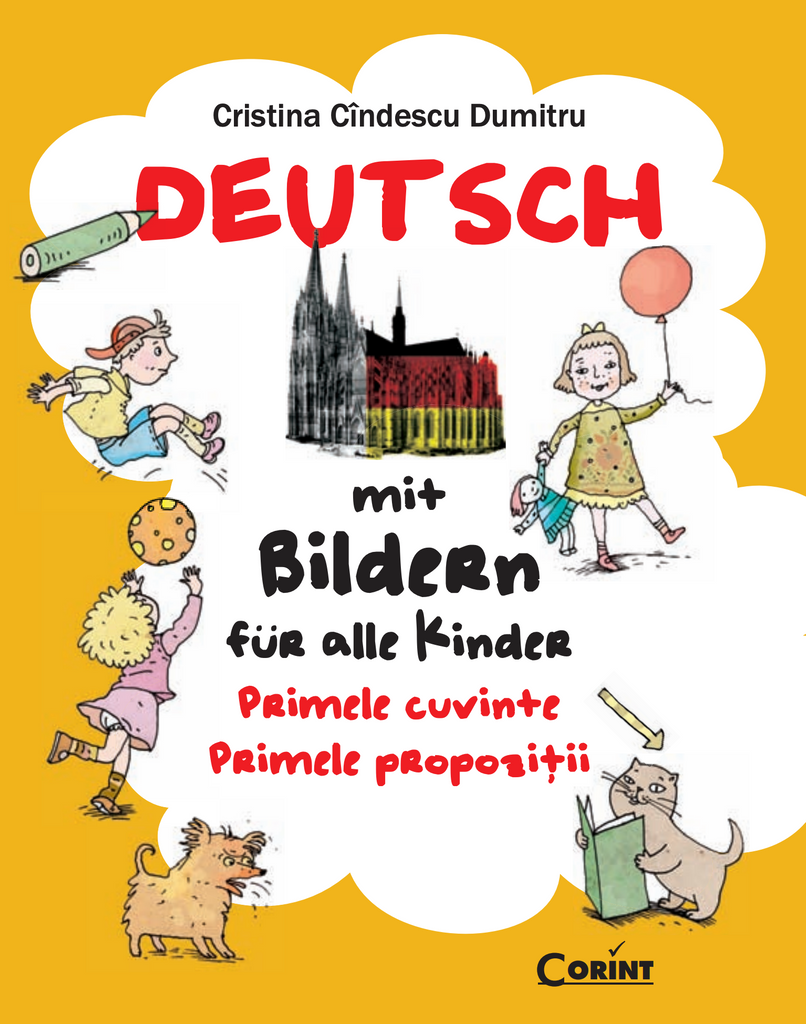 Deutsch mit Bildern für alle Kinder. Primele cuvinte. Primele propozitii - Librăria lui Andrei