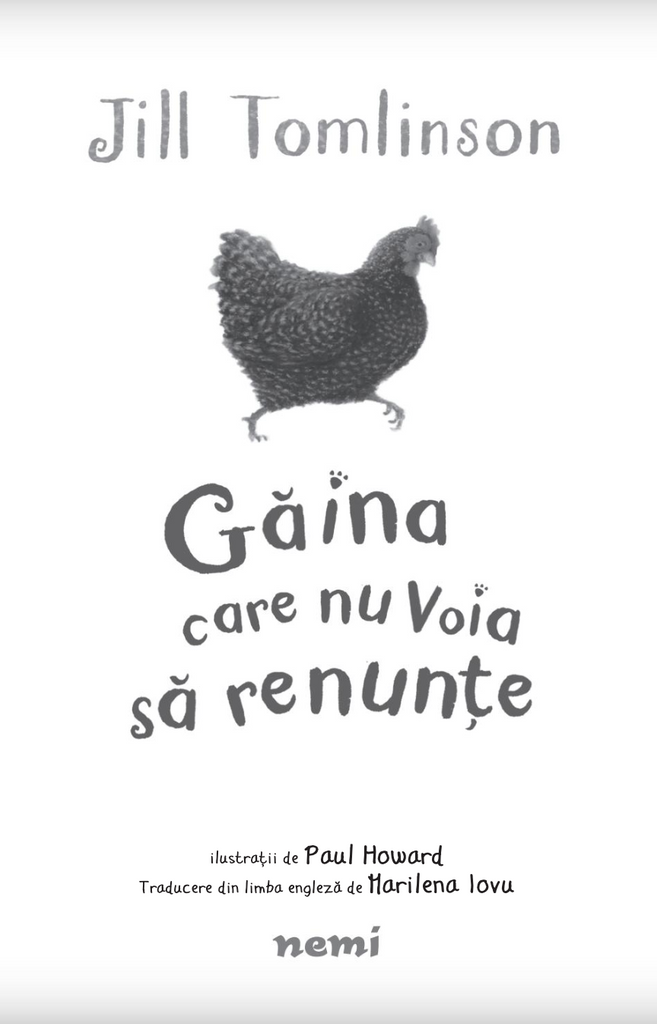 Găina care nu voia să renunțe