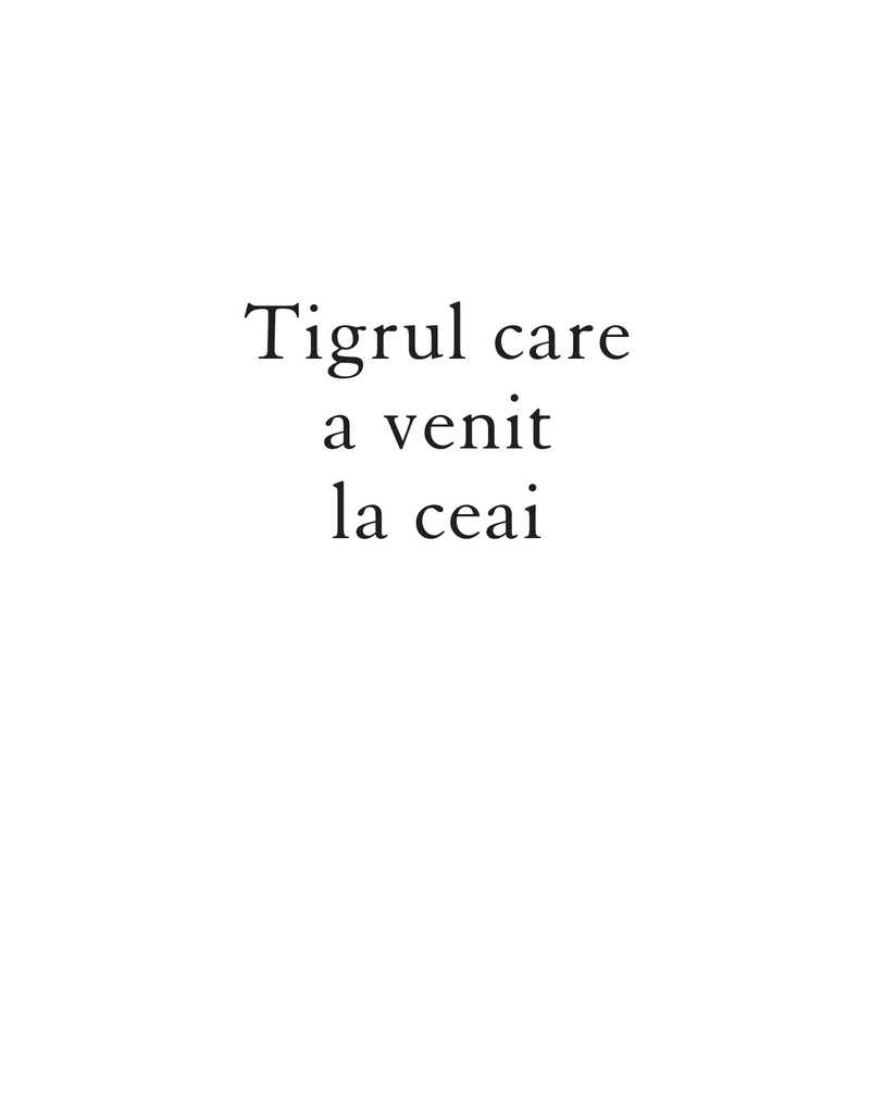 Tigrul care a venit la ceai