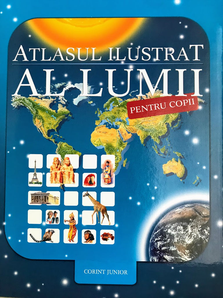 Atlasul ilustrat al lumii pentru copii - Librăria lui Andrei