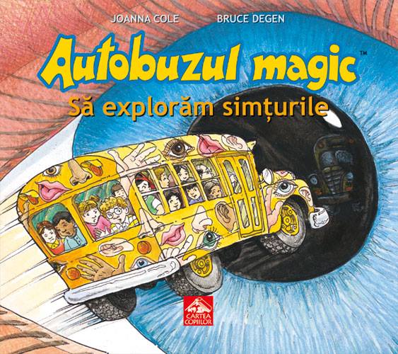 Autobuzul magic. Să explorăm simțurile - Librăria lui Andrei