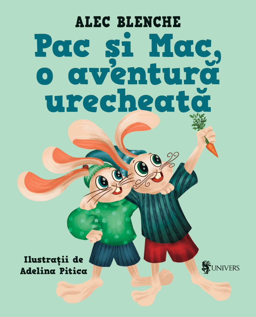 Pac și Mac, o aventură urecheată - Librăria lui Andrei