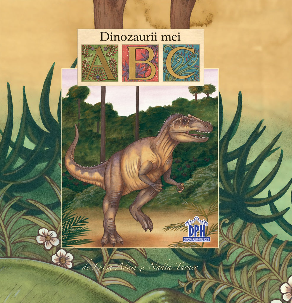 Dinozaurii mei - ABC - Librăria lui Andrei
