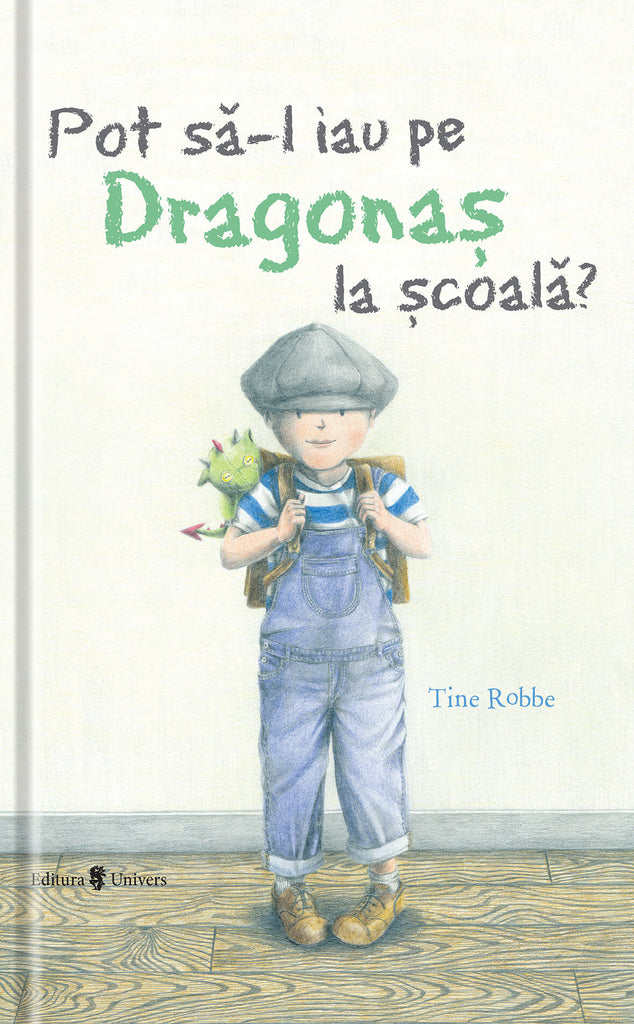 Pot să-l iau pe Dragonaș la școală? - Librăria lui Andrei