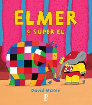 Elmer și Super El - Librăria lui Andrei
