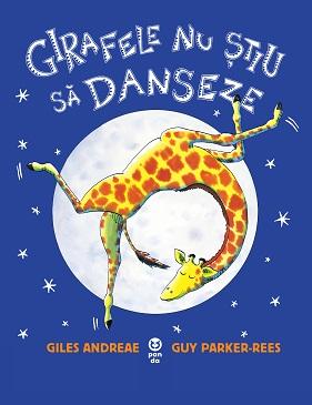 Girafele nu știu să danseze - Librăria lui Andrei