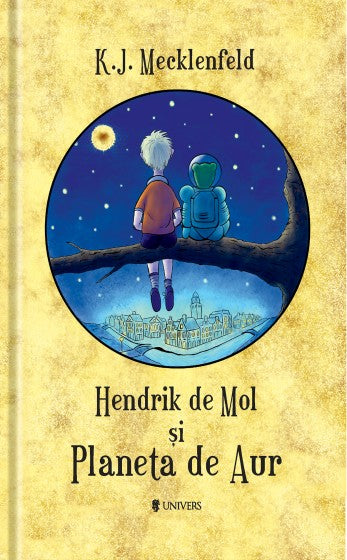 Hendrik de Mol și Planeta de Aur - Librăria lui Andrei