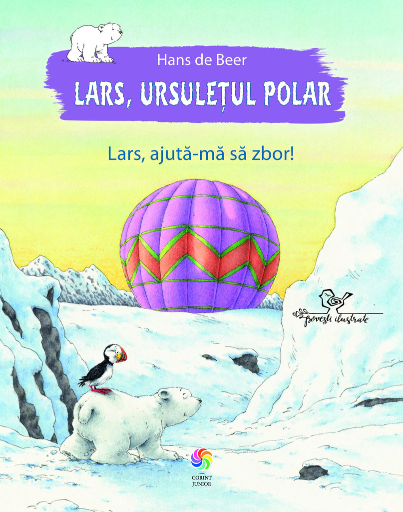 Lars, ursulețul polar. Lars, ajută-mă să zbor! - Librăria lui Andrei
