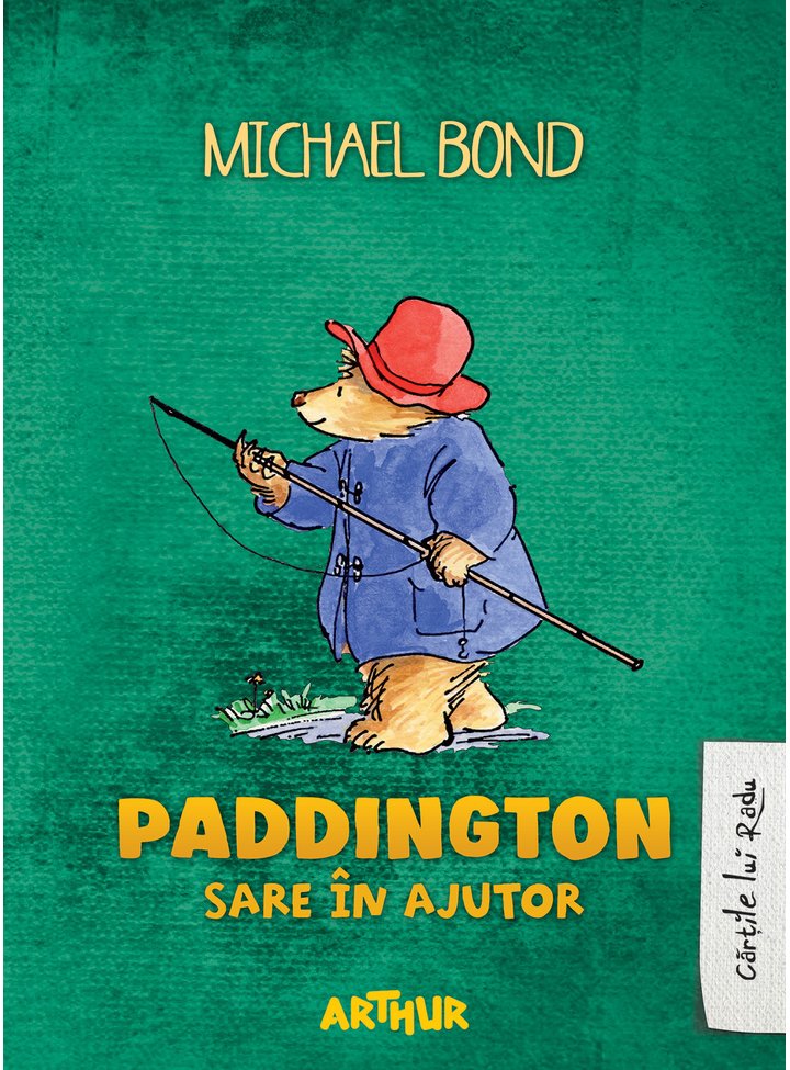 Paddington sare în ajutor - Librăria lui Andrei