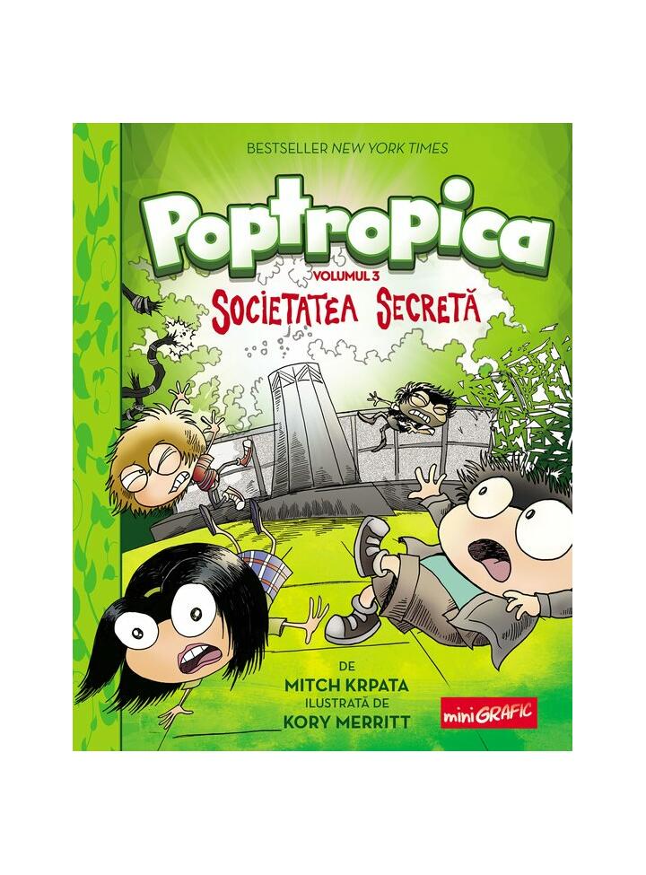 Poptropica. Volumul 3. Societatea Secretă