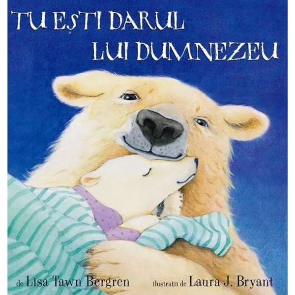 Tu ești darul lui Dumnezeu - Librăria lui Andrei