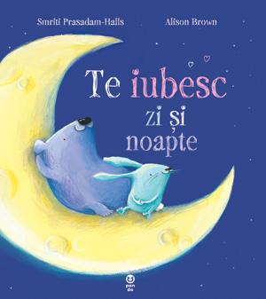 Te iubesc zi şi noapte - Librăria lui Andrei