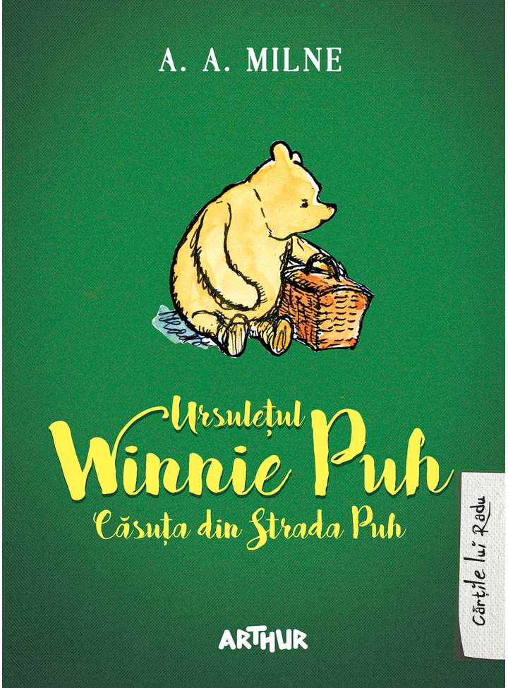 Ursuleţul Winnie Puh. Căsuţa din strada Puh - Librăria lui Andrei